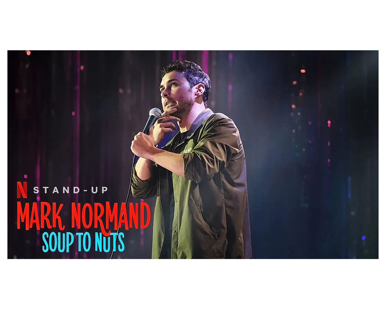 Soup To Nuts Poster | Stand-Up Comedy Special | Mark Normand | Tuesdays with Stories Poster for comedy special "Soup To Nuts" by comedian Mark Normand of Tuesdays with Stories. Find more about Mark at www.tuesdayspod.com/mark-normand